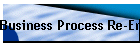 Business Process Re-Engineering