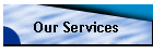 Our Services