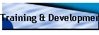 Training & Development