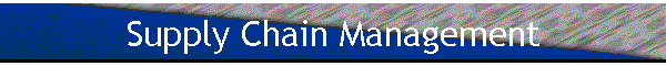Supply Chain Management