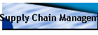 Supply Chain Management